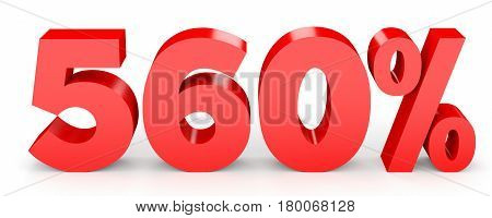 Five Hundred And Sixty Percent. 560 %. 3D Illustration.