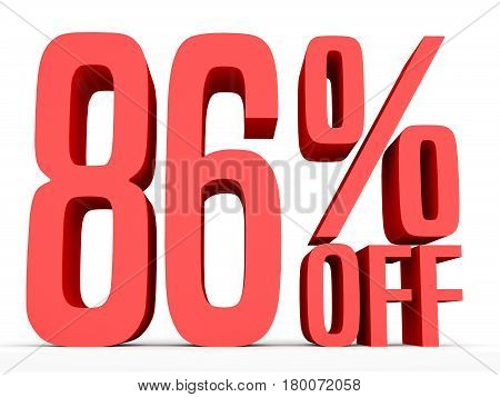 Eighty Six Percent Off. Discount 86 %.