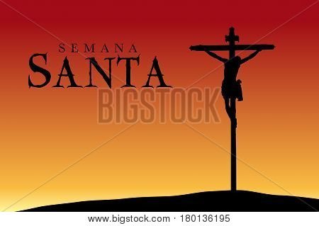 Semana Santa - Holy Week in Spanish language - Silhouette of the crucifixion of Christ at sunset - Vector image