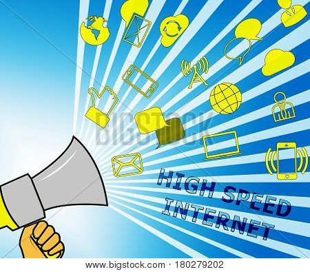 High Speed Internet Representing Broadband 3D Illustration