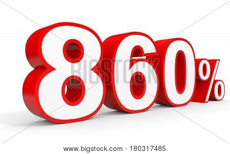 Eight Hundred And Sixty Percent. 860 %. 3D Illustration.