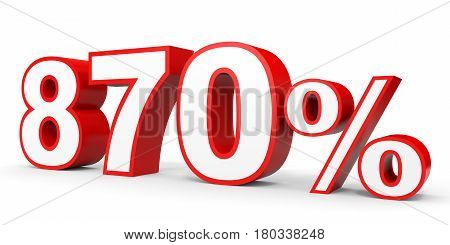 Eight Hundred And Seventy Percent. 870 %. 3D Illustration.