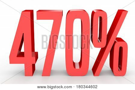 Four Hundred And Seventy Percent. 470 %. 3D Illustration.