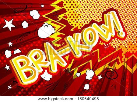 Bra-Kow! - Vector illustrated comic book style expression.