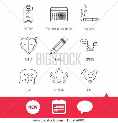 Battery, pencil and protection shield icons. Dialog chat, bell rings and vacation calendar linear signs. Bird, smoking allowed icons. New tag, speech bubble and calendar web icons. Vector