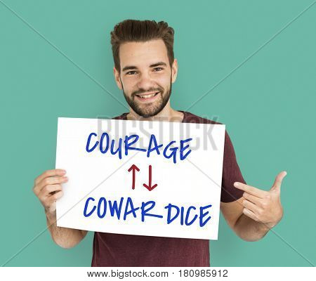 Courage Cowardice Decide Decision Faith