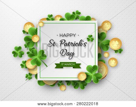 St. Patricks Day Card. 3d Clover Leaves And Metallic Coins On White Background For Greeting Holiday 