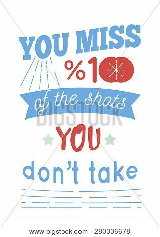 Vector Posters With Phrases And Decor Elements. Typographic Card, The Image With The Inscription. Yo