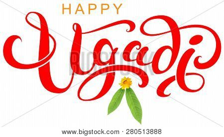 Happy Ugadi Indian New Year Spring Holiday. Calligraphy Text Handwritten Greeting Card. Mango Leaves