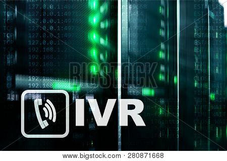 Ivr Interactive Voice Response Communication Concept. Server Room