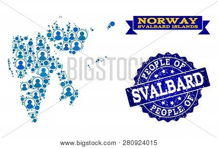 People Collage Of Blue Population Map Of Svalbard Islands And Grunge Seal Stamp. Vector Seal With Gr