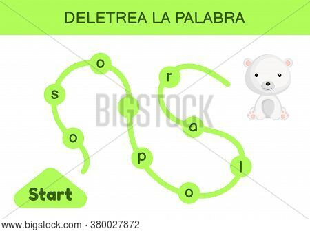 Deletrea La Palabra - Spell The Word. Maze For Kids. Spelling Word Game Template. Learn To Read Word