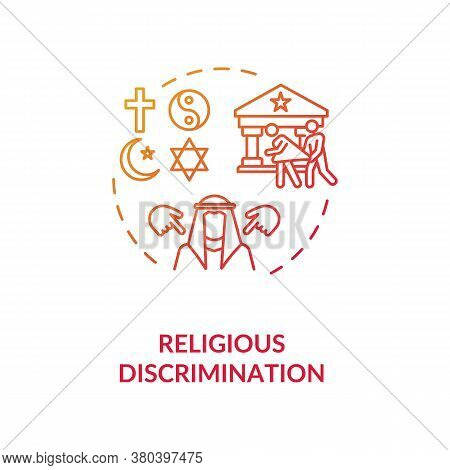 Religious Discrimination Concept Icon. Mistreatment Based On Religion Idea Thin Line Illustration. S