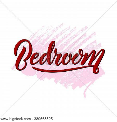 Vector Illustration Of Bedroom Lettering For Banner, Leaflet, Poster, Logo, Advertisement, Price Lis