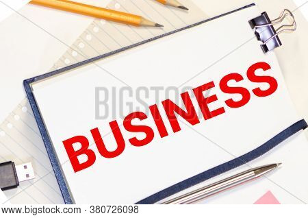 Business - Word On A Piece Of Paper Close Up, Business Creative Motivation Concept