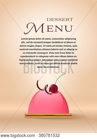 Vector Illustration With Dessert For The Restaurant Menu Cover. Pink Dessert With Cherry On A Beige 