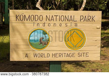 Flores, Indonesia - April 10th 2018: The Sign For Komodo National Park - World Heritage Site - Flore