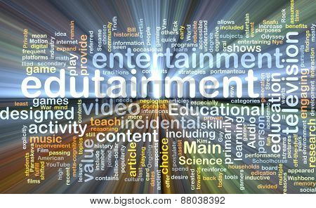 Background text pattern concept wordcloud illustration of edutainment glowing light