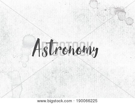Astronomy Concept Painted Ink Word And Theme