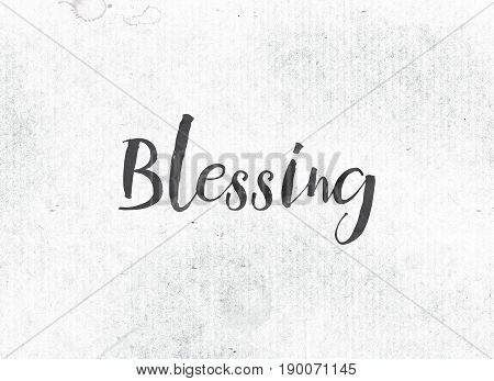 Blessing Concept Painted Ink Word And Theme