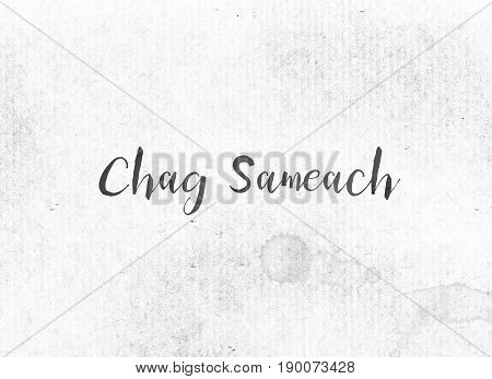 Chag Sameach Concept Painted Ink Word And Theme