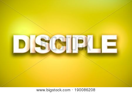 Disciple Theme Word Art On Colorful Background