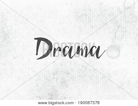 Drama Concept Painted Ink Word And Theme