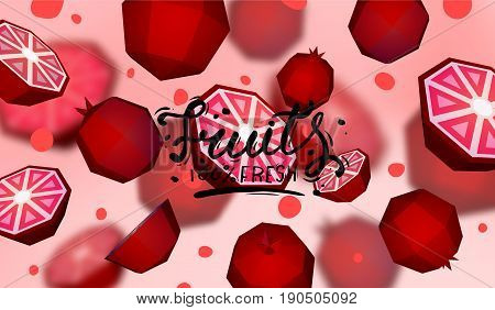 Creative background with low poly fruit. Illustration with polygonal pomegranate.