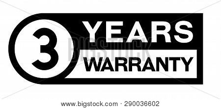 3 Year Warranty Stamp On White Background. Sign, Label, Sticker