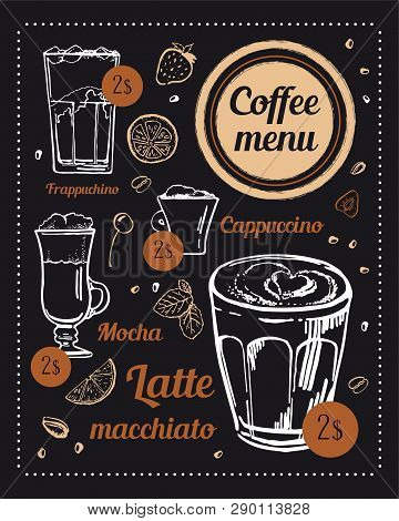 Coffee Menu Design Template. Hand Drawn Vector Sketch Of Coffee Drinks With Titles And Prices On Bla