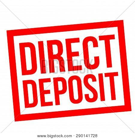 Direct Deposit Stamp On White Background . Label Sticker