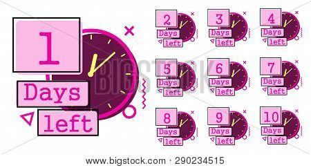 Days Left Badges. Going Countdown Sign, One Day Left Badge And Business Date Count Label. Offer Time