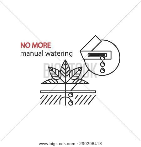 Drip Irrigation. Tape With Droppers And Plant. Soil Moistening Icon. Line Drawing Of Equipment For I