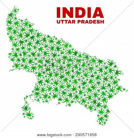 Vector Marijuana Uttar Pradesh State Map Mosaic. Concept With Green Weed Leaves For Weed Legalize Ca