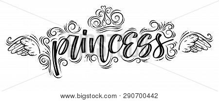 Daddy S Little Princess. Hand Drawn Creative Calligraphy