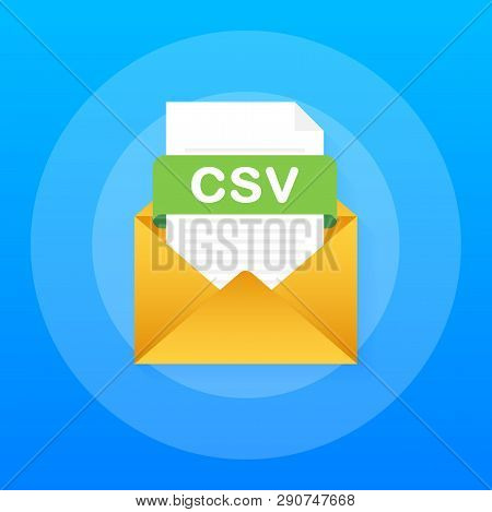 Download Csv Button. Downloading Document Concept. File With Csv Label And Down Arrow Sign. Vector S