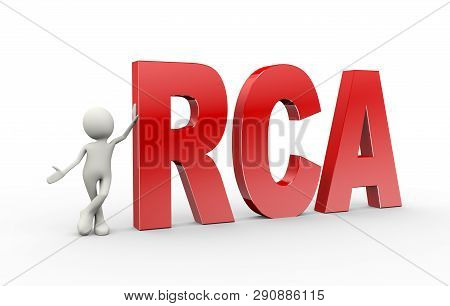 3d Illustration Of Man Standing With Rca Root Cause Analysis. 3d Human Person Character And White Pe