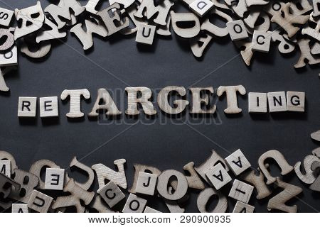 Retargeting. Business Marketing Words Typography Concept
