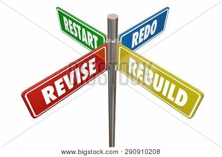 Revise Rebuild Restart Redo Road Signs 3d Illustration