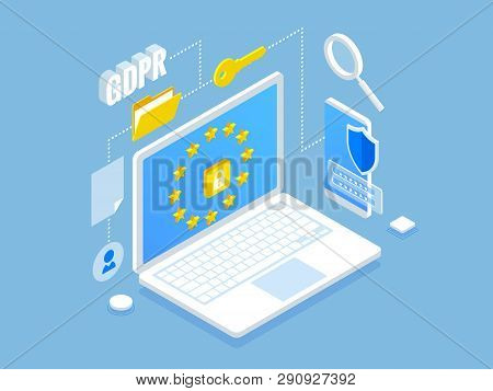 Isometric Safety Business. General Data Protection Regulation Gdpr Concept. Idea Of Data Protection.