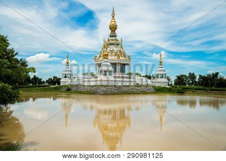 Maha Rattana Chedi Sri Trai Loka Dhatu Located In Khon Kaen Province Of Thailand.