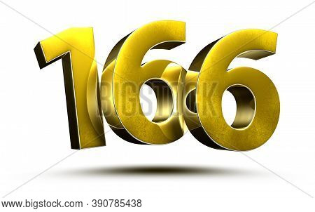 Number 166 Gold.3D Illustration On White Background With Clipping Path.