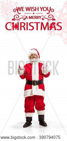 Emotional Santa Claus Greeting With New Year 2021 And Christmas. Caucasian Man In Traditional Costum