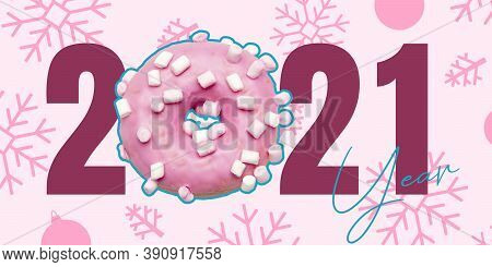 Greeting Card Made Of Donut Pink Colored, Glazed. New Year 2021 And Christmas. Sweets And Tasty Food