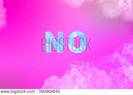 No Cloud Word Written In Vivid Purple Sky. Refuce Or Quit Concept