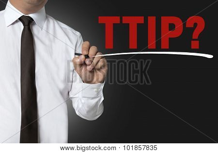 Ttip Written By Businessman Background