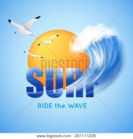 Surfing and big ocean wave poster with typographic lettering, sun, flying seagulls on blue background vector illustration