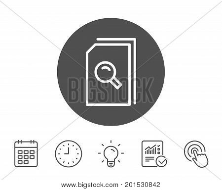 Search Documents line icon. File with Magnifying glass sign. Paper page concept symbol. Report, Clock and Calendar line signs. Light bulb and Click icons. Editable stroke. Vector