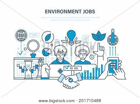 Environment jobs. Workflow, workplace, partnership, communication. Ecology, hygiene, environmental standards and their compliance in the work process. Illustration thin line design of vector doodles.