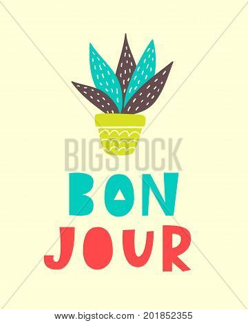 Bon Jour card. Typography poster design. Geometric abstract background. T shirt, planner sticker, poster template. Vector illustration
